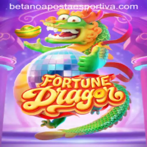 Exploring FortuneDragon and the World of Betano Aposta Esportiva