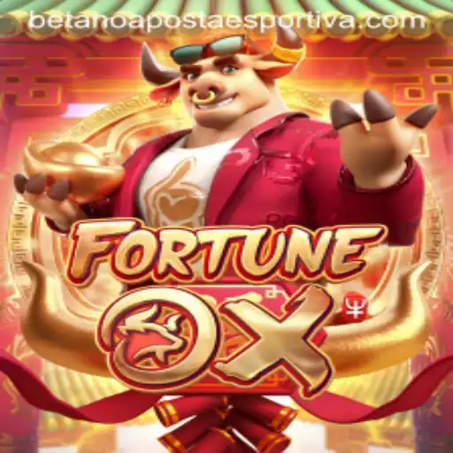 Exploring the World of FortuneOx in Betano Aposta Esportiva