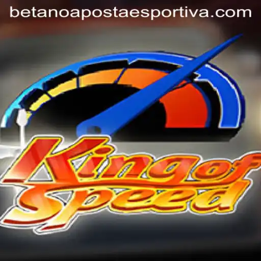Exploring the Exciting World of KingofSpeed and Betano Aposta Esportiva